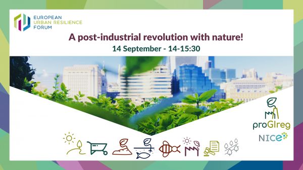 European Urban Resilience Forum Session: a Post-industrial Revolution with Nature!